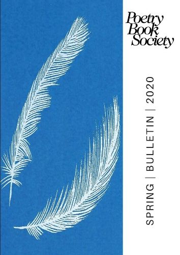 Cover image for Poetry Book Society Spring 2020 Bulletin