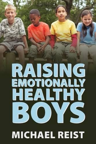 Cover image for Raising Emotionally Healthy Boys