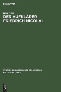 Cover image for Der Aufklarer Friedrich Nicolai