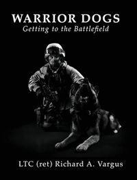 Cover image for Warrior Dogs - Getting to the Battlefield