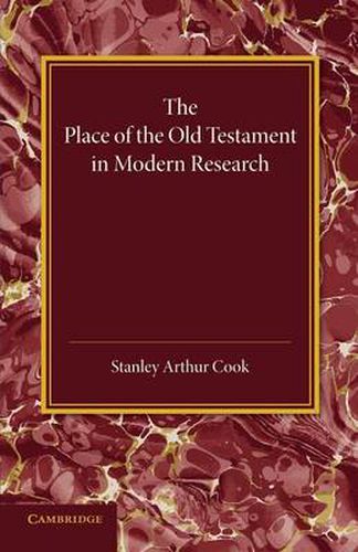 The Place of the Old Testament in Modern Research: An Inaugural Lecture