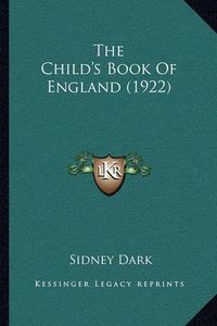 Cover image for The Child's Book of England (1922)