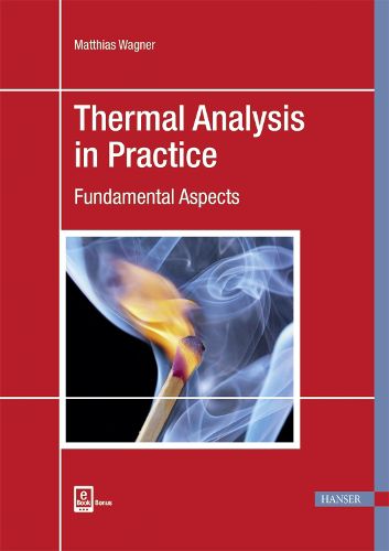 Cover image for Thermal Analysis in Practice: Fundamental Aspects