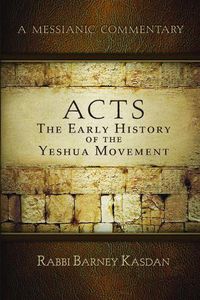 Cover image for Acts: The Early History of the Yeshua Movement