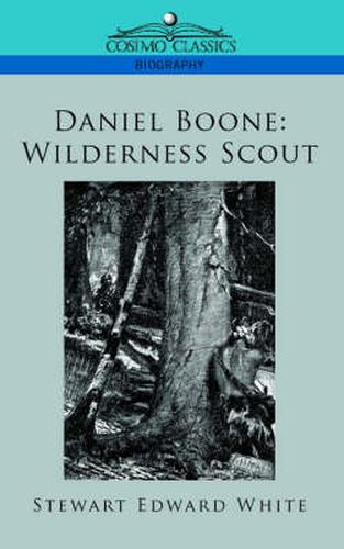 Daniel Boone: Wilderness Scout