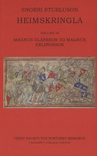 Cover image for Heimskringla III. Magnus Olafsson to Magnus Erlingsson