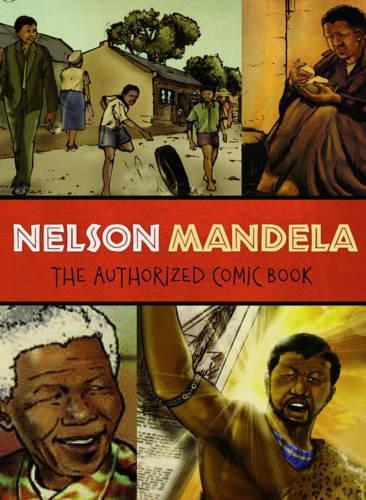 Cover image for Nelson Mandela: The Authorized Comic Book