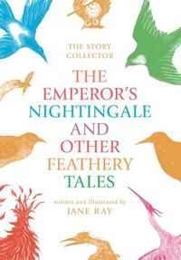 Cover image for The Emperor's Nightingale and Other Feathery Tales