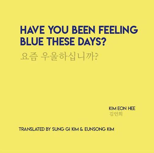 Cover image for Have You Been Feeling Blue These Days?