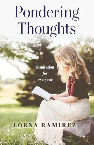 Pondering Thoughts: Inspiration for Everyone