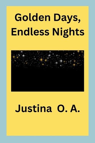 Cover image for Golden Days, Endless Nights