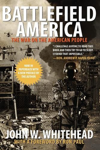 Battlefield America: The War On The American People