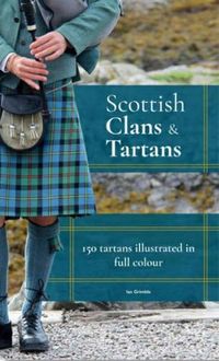 Cover image for Scottish Clans & Tartans