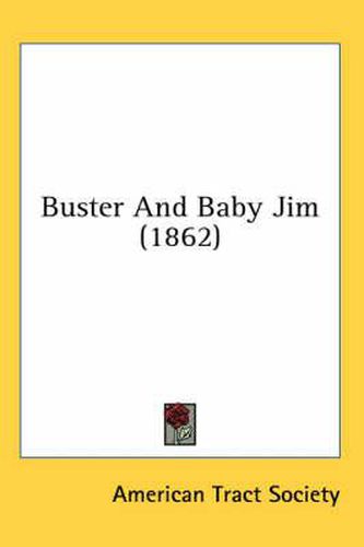 Cover image for Buster and Baby Jim (1862)