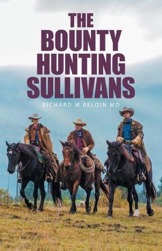 The Bounty Hunting Sullivans