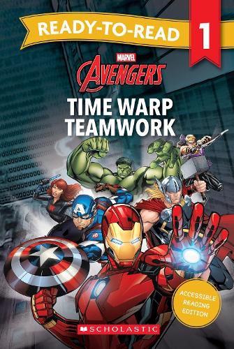 Cover image for Time Warp Teamwork - Ready-to-Read Level 1 (Marvel: Avengers)