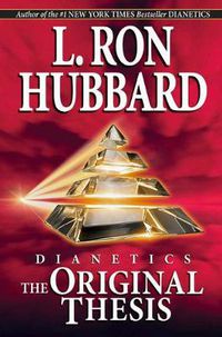 Cover image for Dianetics: the Original Thesis
