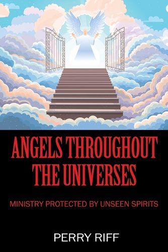 Cover image for Angels Throughout the Universes