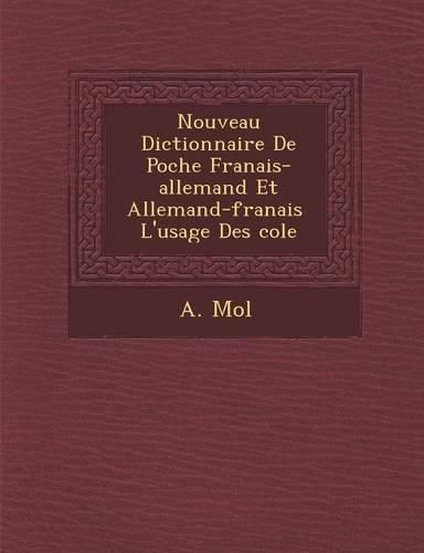 Cover image for Nouveau Dictionnaire de Poche Fran Ais-Allemand Et Allemand-Fran Ais L'Usage Des Cole