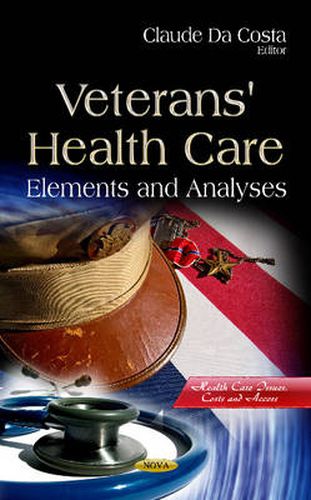 Cover image for Veteran's Health Care: Elements & Analyses