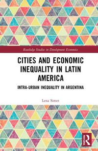 Cover image for Cities and Economic Inequality in Latin America