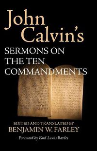 Cover image for John Calvin's Sermons on the Ten Commandments