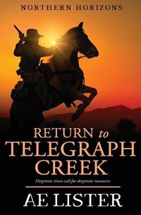 Cover image for Return to Telegraph Creek