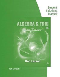 Cover image for Study Guide with Student Solutions Manual for Larson's  Algebra &  Trigonometry, 10th