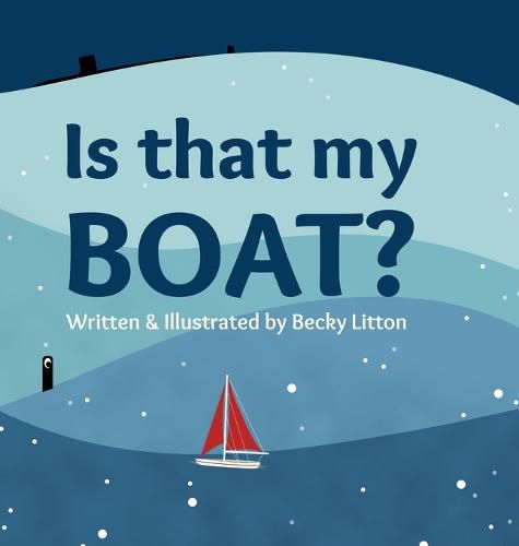 Cover image for Is That My Boat?