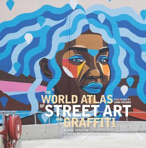 Cover image for The World Atlas of Street Art and Graffiti