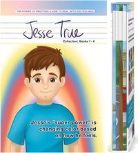 Cover image for Jesse True Collection, Books 1-4: The Power of Emotions & How to Deal with Big Feelings