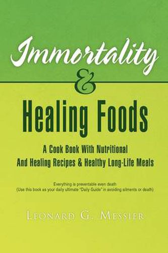 Cover image for Immortality & Healing Foods