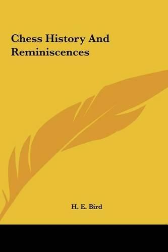 Cover image for Chess History and Reminiscences
