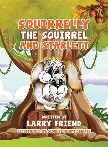 Cover image for Squirrelly the Squirrel and Starlett