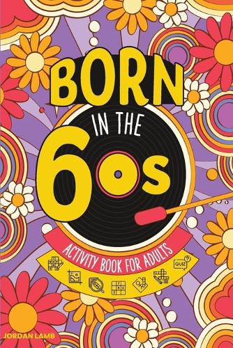 Cover image for Born in the 60s Activity Book for Adults