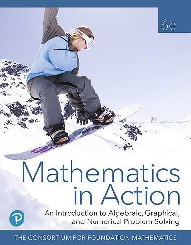 Cover image for Mathematics in Action: An Introduction to Algebraic, Graphical, and Numerical Problem Solving