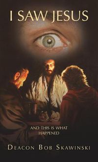 Cover image for I Saw Jesus