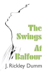 Cover image for The Swings At Balfour