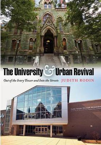 Cover image for The University and Urban Revival: Out of the Ivory Tower and Into the Streets