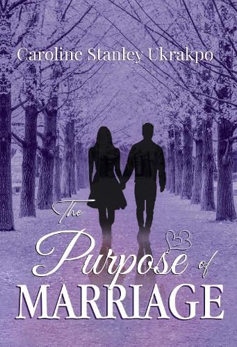 Cover image for The Purpose of Marriage