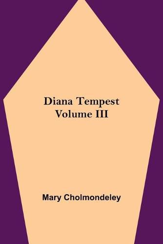 Diana Tempest, Volume III