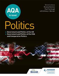 Cover image for AQA A-level Politics: Government and Politics of the UK, Government and Politics of the USA and Comparative Politics
