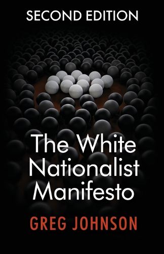 The White Nationalist Manifesto (Second Edition)