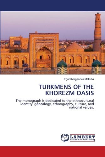 Cover image for Turkmens of the Khorezm Oasis