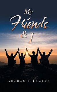 Cover image for My Friends & I