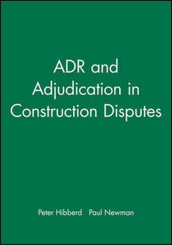 Cover image for Alternative Dispute Resolution and Adjudication in Construction Contracts