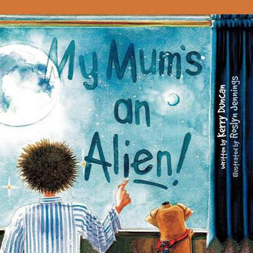 Cover image for My Mum's an Alien!