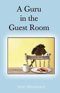 Cover image for A Guru in the Guest Room