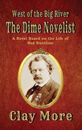 The Dime Novelist: West of the Big River