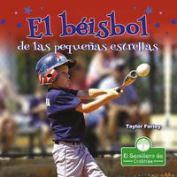 Cover image for El Beisbol de Las Pequenas Estrellas